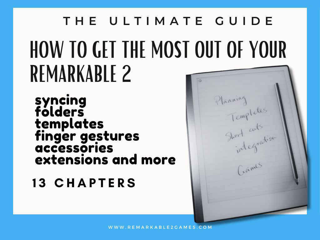 The Remarkable 2 Ultimate Guide